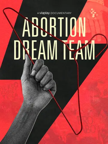 Poster to the movie "Abortion Dream Team" #1096581