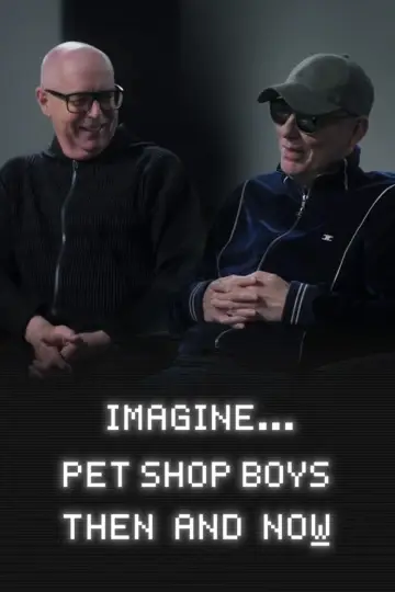 imagine… Pet Shop Boys: Then and Now