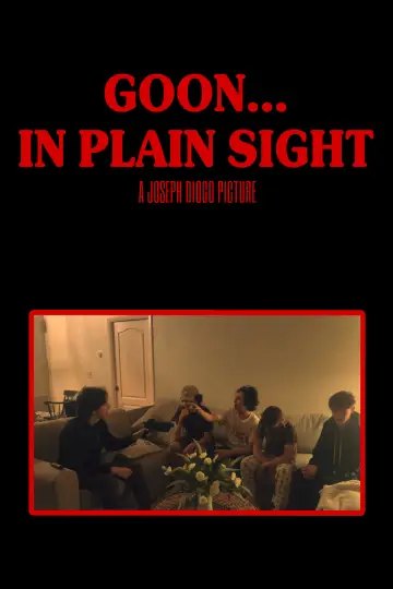 Goon... In Plain Sight Poster