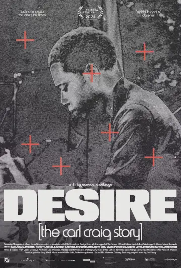 Poster to the movie "Desire: The Carl Craig Story" #1121201
