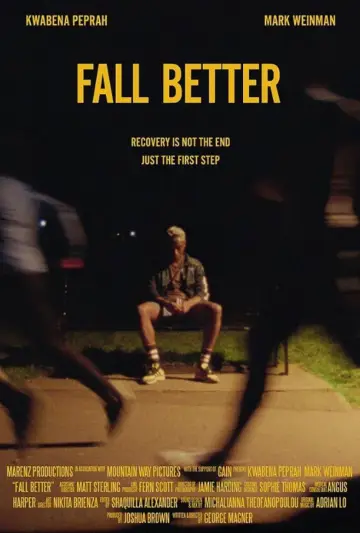 Poster to the movie "Fall Better" #1101447