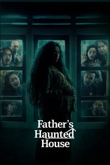 Father's Haunted House