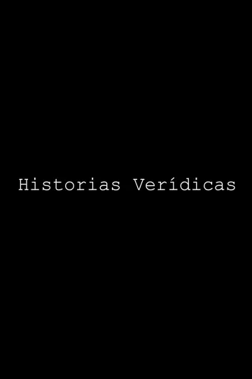 Poster to the movie "Historias verídicas" #1188546