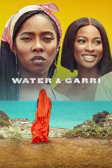 Poster to the movie "Water & Garri" #1109319