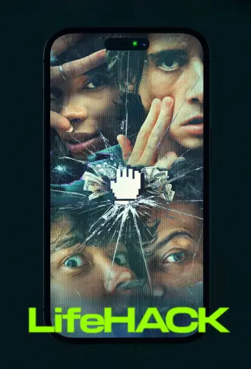 Poster to the movie "LifeHack" #817558