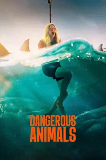 Poster to the movie "Dangerous Animals" #552714