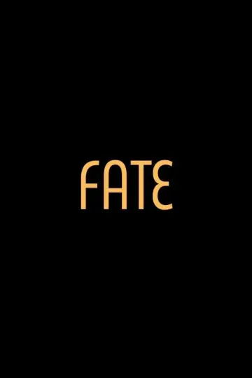 Poster to the movie "Fate" #533340