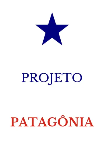 Poster to the movie "PROJETO PATAGÔNIA" #1112626