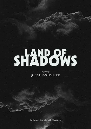 Poster to the movie "Land of Shadows" #1625069