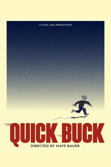 Quick Buck Poster