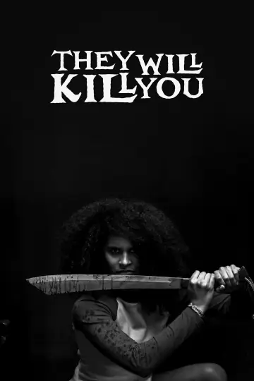 Poster to the movie "They Will Kill You" #1206806