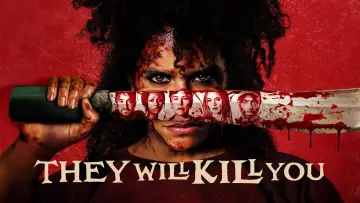 Backdrop to the movie "They Will Kill You" #814858