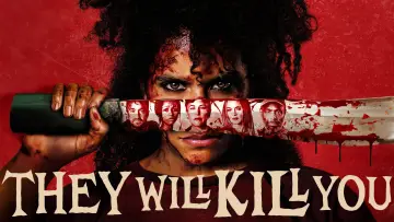 Backdrop to the movie "They Will Kill You" #814861