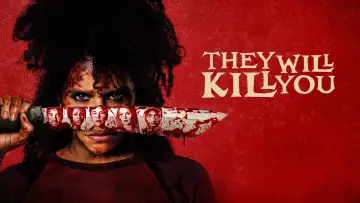 Backdrop to the movie "They Will Kill You" #909397