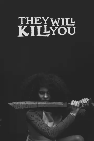 Poster to the movie "They Will Kill You" #959314