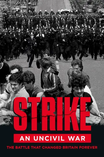 Poster to the movie "Strike: An Uncivil War" #1115812