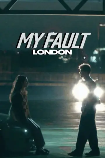 Poster to the movie "My Fault: London" #831957