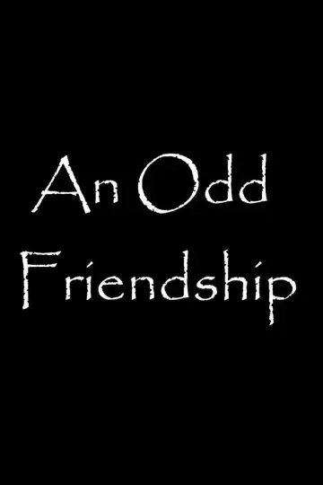 Poster to the movie "An Odd Friendship" #483363