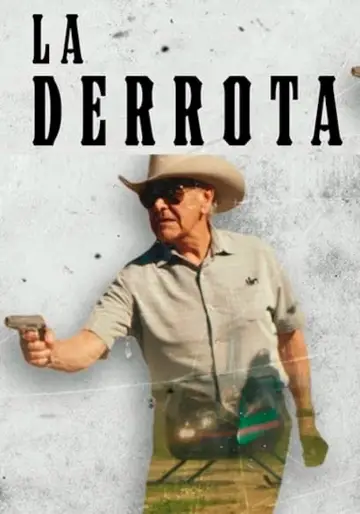 La Derrota Poster