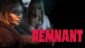 Backdrop to the movie "Remnant" #1121046