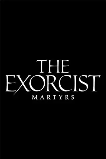 Poster to the movie "The Exorcist: Martyrs" #1830825