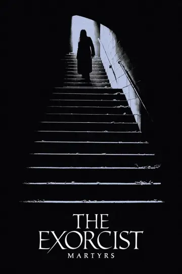Poster to the movie "The Exorcist: Martyrs" #1866350