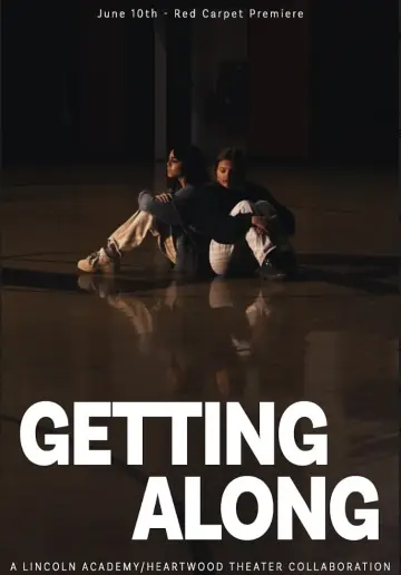 Poster to the movie "Getting Along" #488098