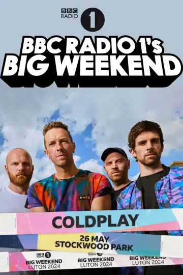 Coldplay: Radio 1's Big Weekend Luton Poster
