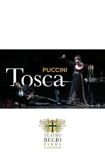 Poster to the movie "TOSCA - Teatro Regio di Parma" #488841