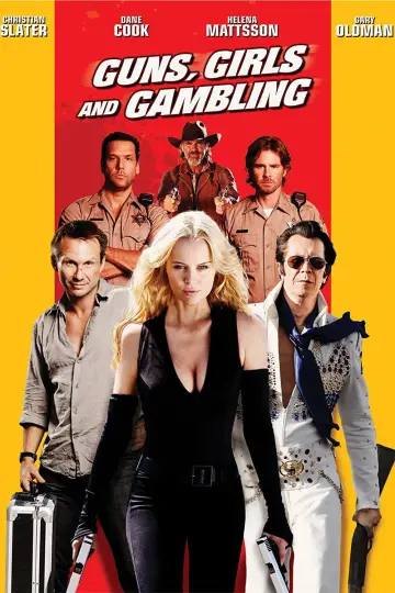 Poster to the movie "Guns, Girls and Gambling" #1569869