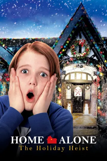 Poster to the movie "Home Alone: The Holiday Heist" #945959