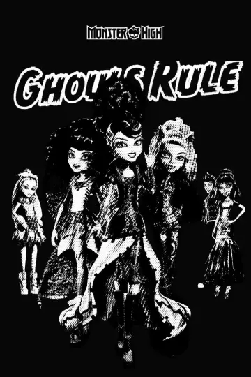 Poster to the movie "Monster High: Ghouls Rule" #1588631
