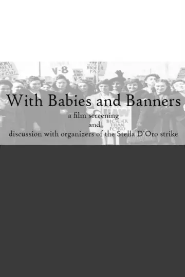 Poster to the movie "With Babies and Banners: Story of the Women