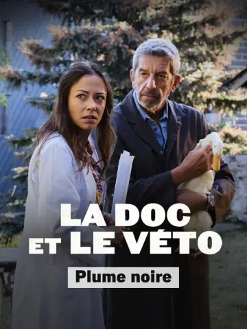La doc et le Véto : La plume noire Poster