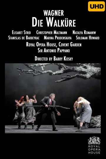 Poster to the movie "Die Walküre - Royal Opera House" #1814447