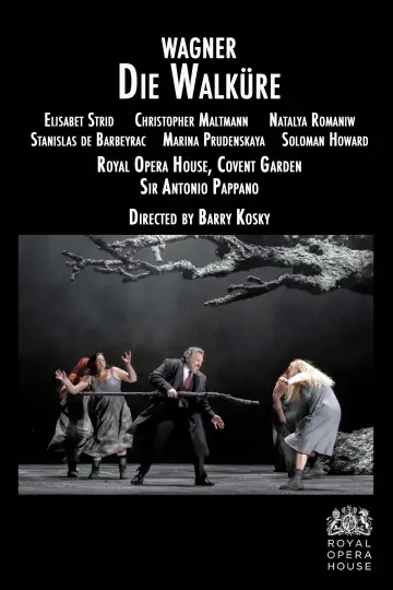 Poster to the movie "Die Walküre - Royal Opera House" #1814449