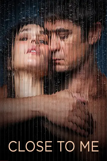 Poster to the movie "Close to Me" #1357917