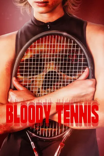 Poster to the movie "Bloody Tennis" #1658470