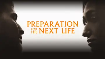 Backdrop to the movie "Preparation for the Next Life" #784165