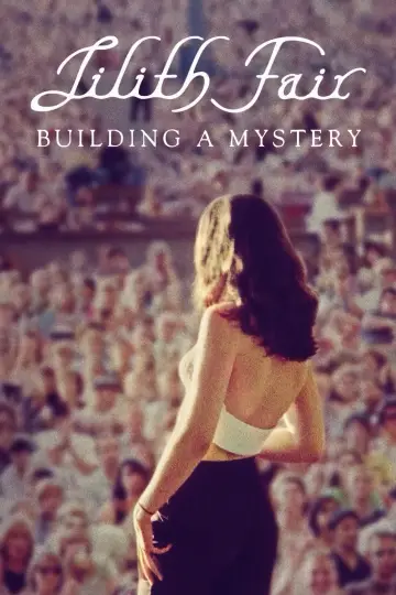 Lilith Fair: Building a Mystery