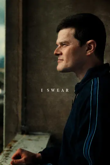 Poster to the movie "I Swear" #1638529