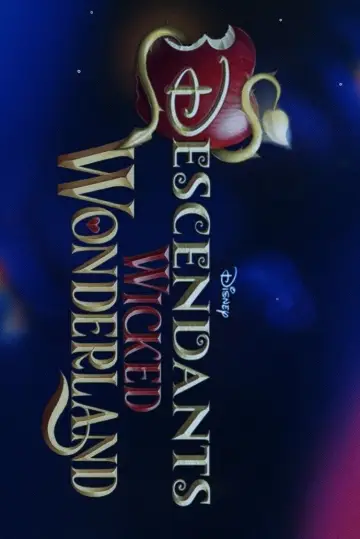 Poster to the movie "Descendants: Wicked Wonderland" #1525028