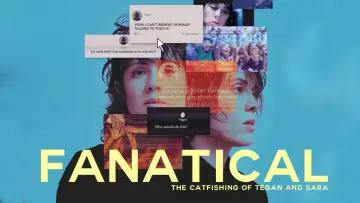 Backdrop to the movie "Fanatical: The Catfishing of Tegan and Sara" #855507