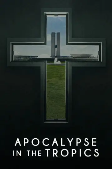 Apocalypse in the Tropics