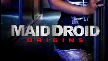 Backdrop to the movie "Maid Droid Origins" #1572808