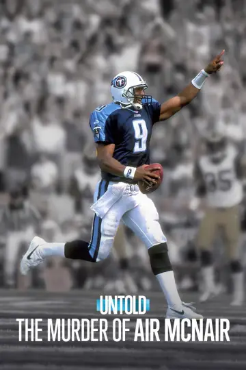 Poster to the movie "Untold: The Murder of Air McNair" #864383