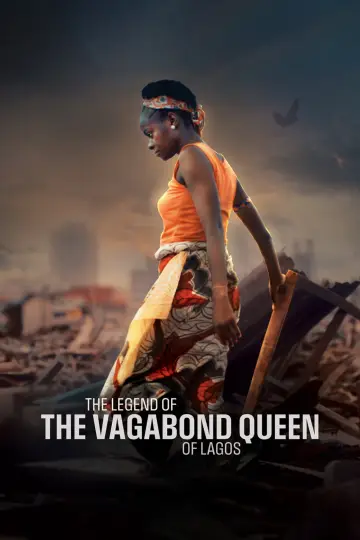 Poster to the movie "The Legend of the Vagabond Queen of Lagos" #1530649