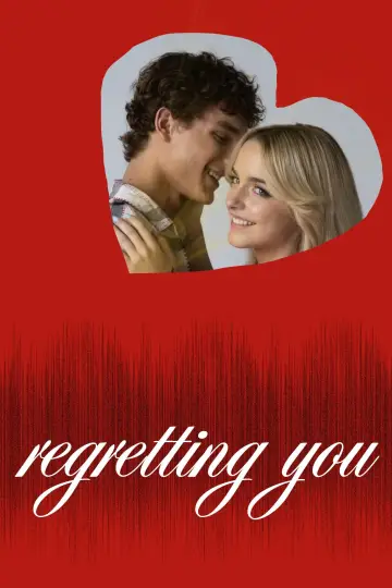 Regretting You