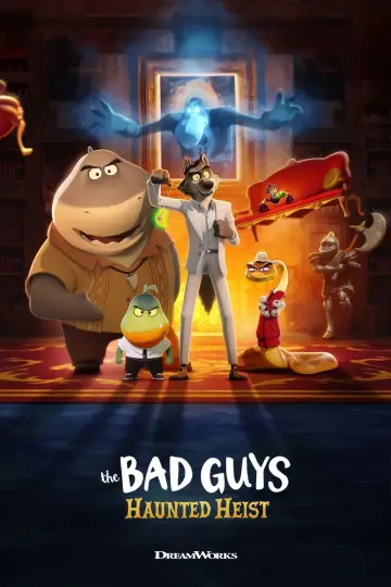 Poster to the movie "The Bad Guys: Haunted Heist" #1533950