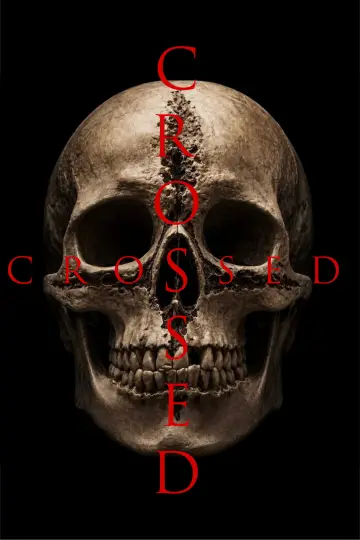 Poster to the movie "Crossed" #1878701